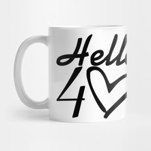 Hello Forty Mug